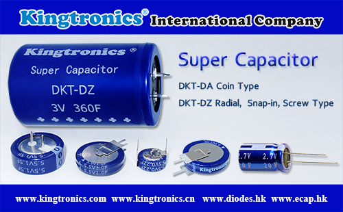 Kingtronics Offer All Kind of Super Capacitors Named DKT-DA and DKT-DZ